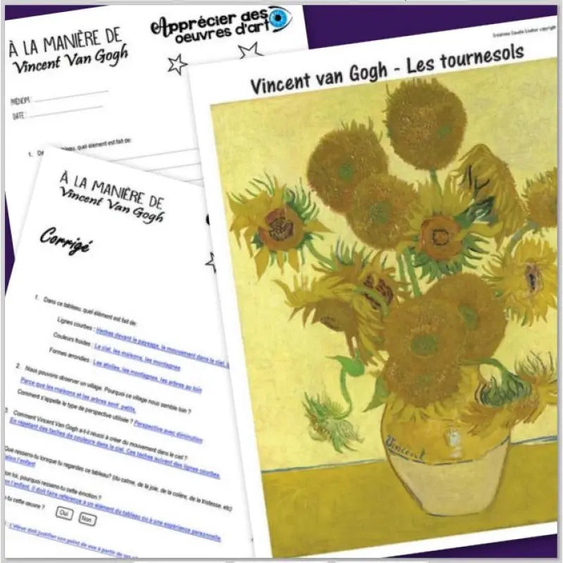 À la manière de Vincent Van Gogh - Projet arts plastiques - Tournesol
