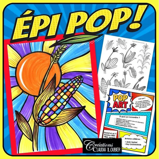 ÉPI POP ! Projet d'arts plastiques - Pop Art