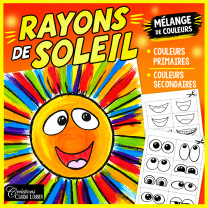 Rayons de soleil ! Mélanges de couleurs | Projet art | Couleurs primaires et secondaires | Primaire