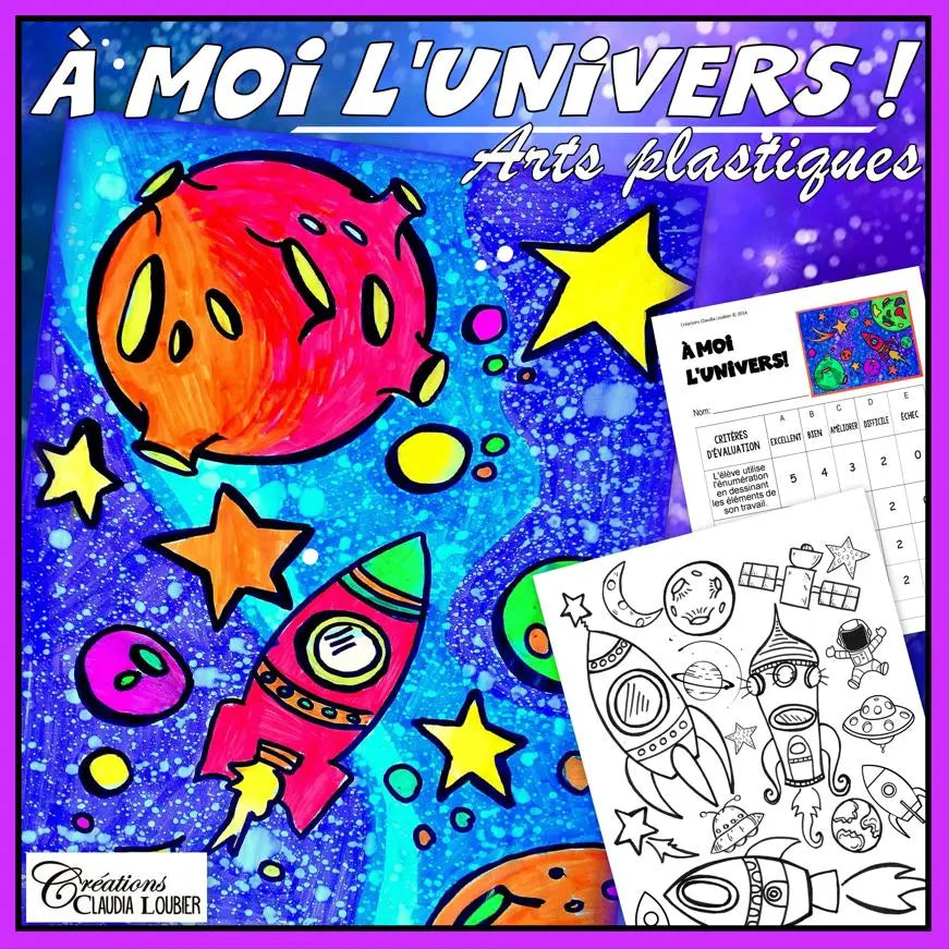 À moi l'univers ! Arts plastiques