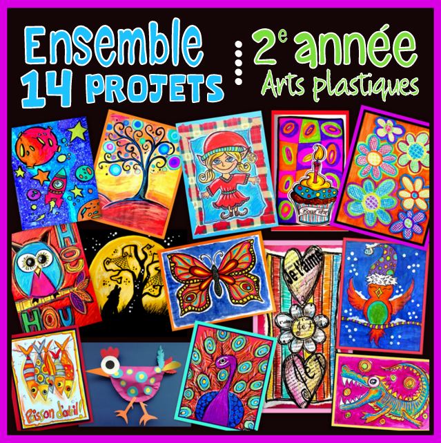 Ensemble 14 projets - Arts plastiques - 2e année