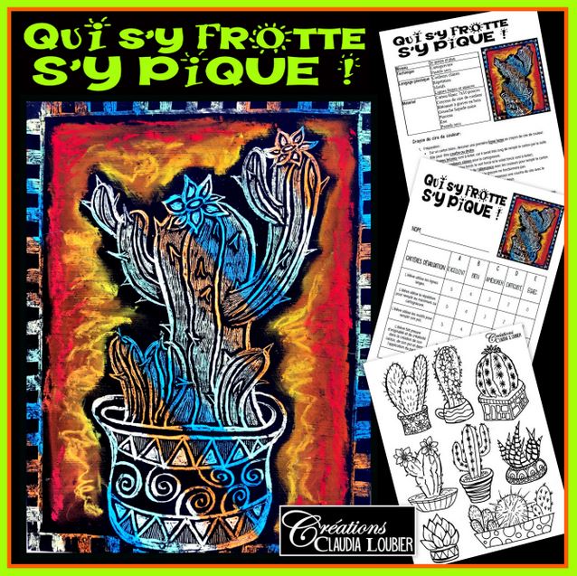 Qui s'y frotte s'y pique - Arts plastiques - Cactus