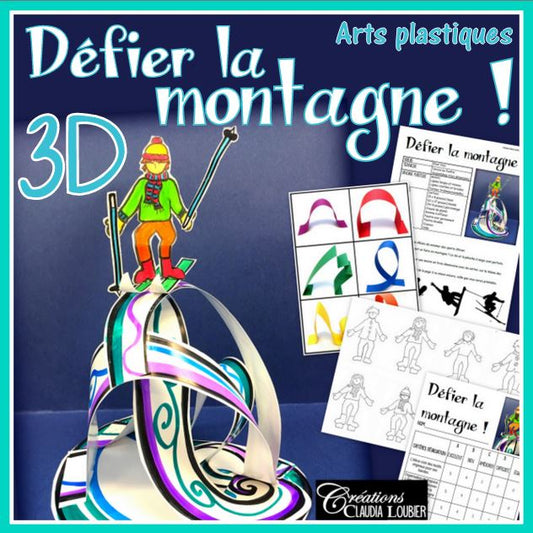 Défier la montagne ! Arts plastiques - Hiver