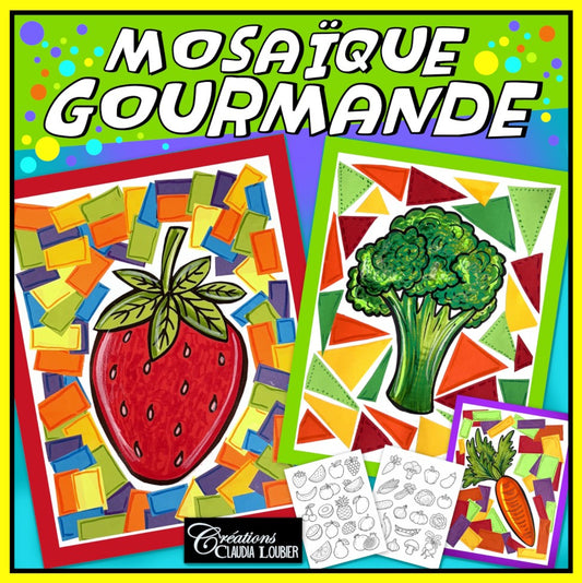 Mosaïque gourmande : Mois de la nutrition - Aliments - Santé - Nourriture