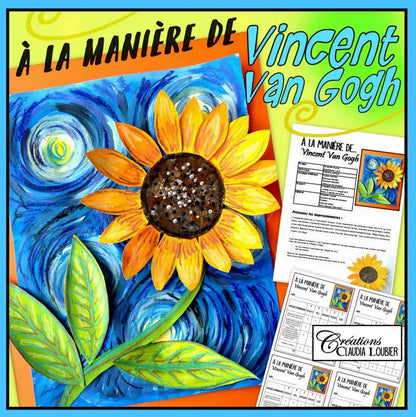 À la manière de Vincent Van Gogh - Projet arts plastiques - Tournesol
