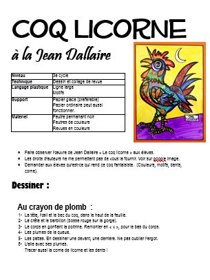 Pâques: À la manière de Dallaire, Coq licorne