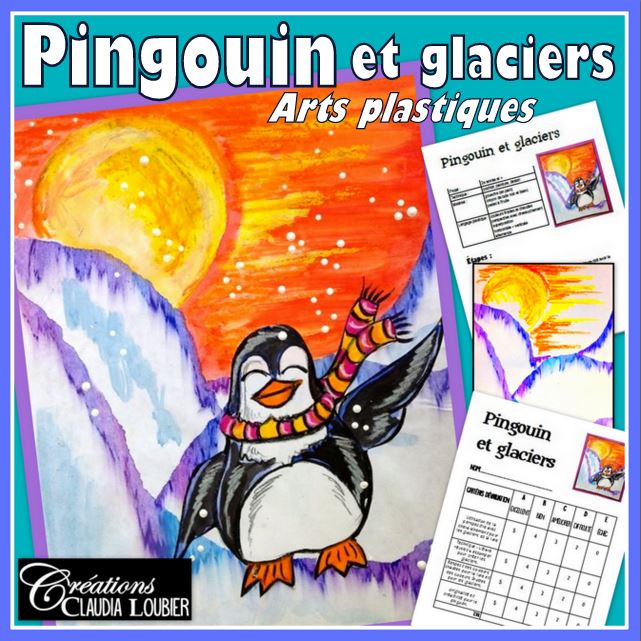Pingouin et glaciers - Arts plastiques