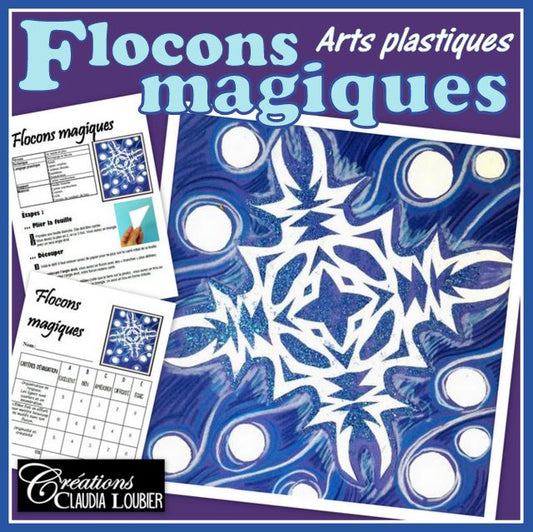 Flocons magiques - Arts plastiques - Hiver