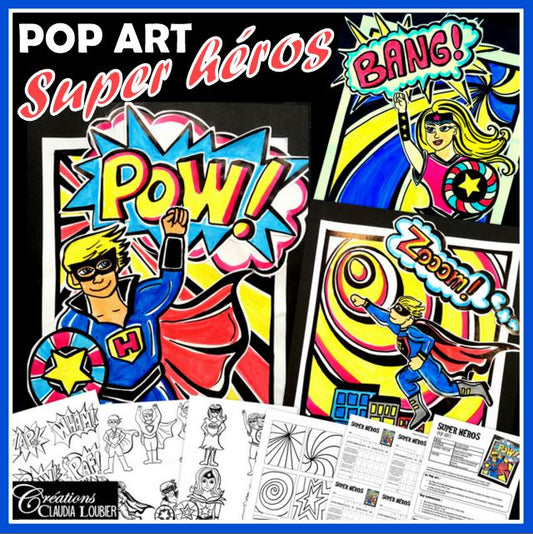 Super héros - Pop art - Arts plastiques
