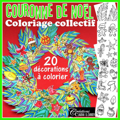 Noël : Coloriage collectif , couronne